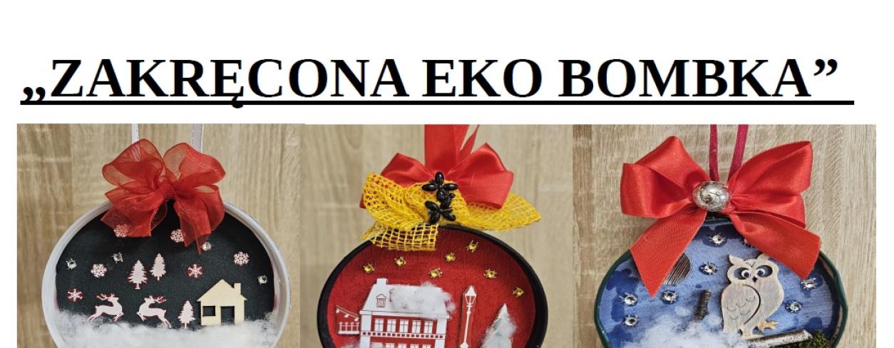 zaposzenie na warsztaty zakręcona eko bombka