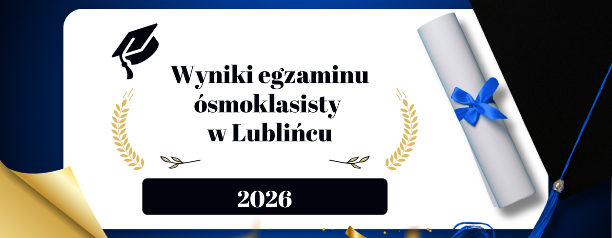 Napis: Wyniki egzaminu ósmoklasisty w Lublińcu 