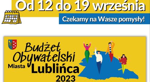 Plakat promujący nabór wniosków do Budżetu Obywatelskiego Miasta Lublińca