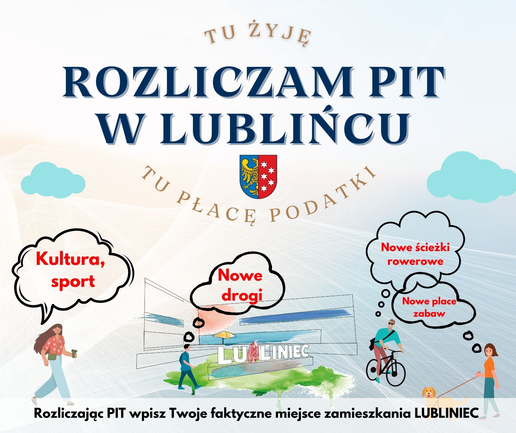 Rozliczam PIT  w Lublińcu, rysunek Lubiteki z napisem Lubliniec i grafikami ludzi któży mają wpisane w chmurki na co przeznaczane są podatki z rozliczenia PIT